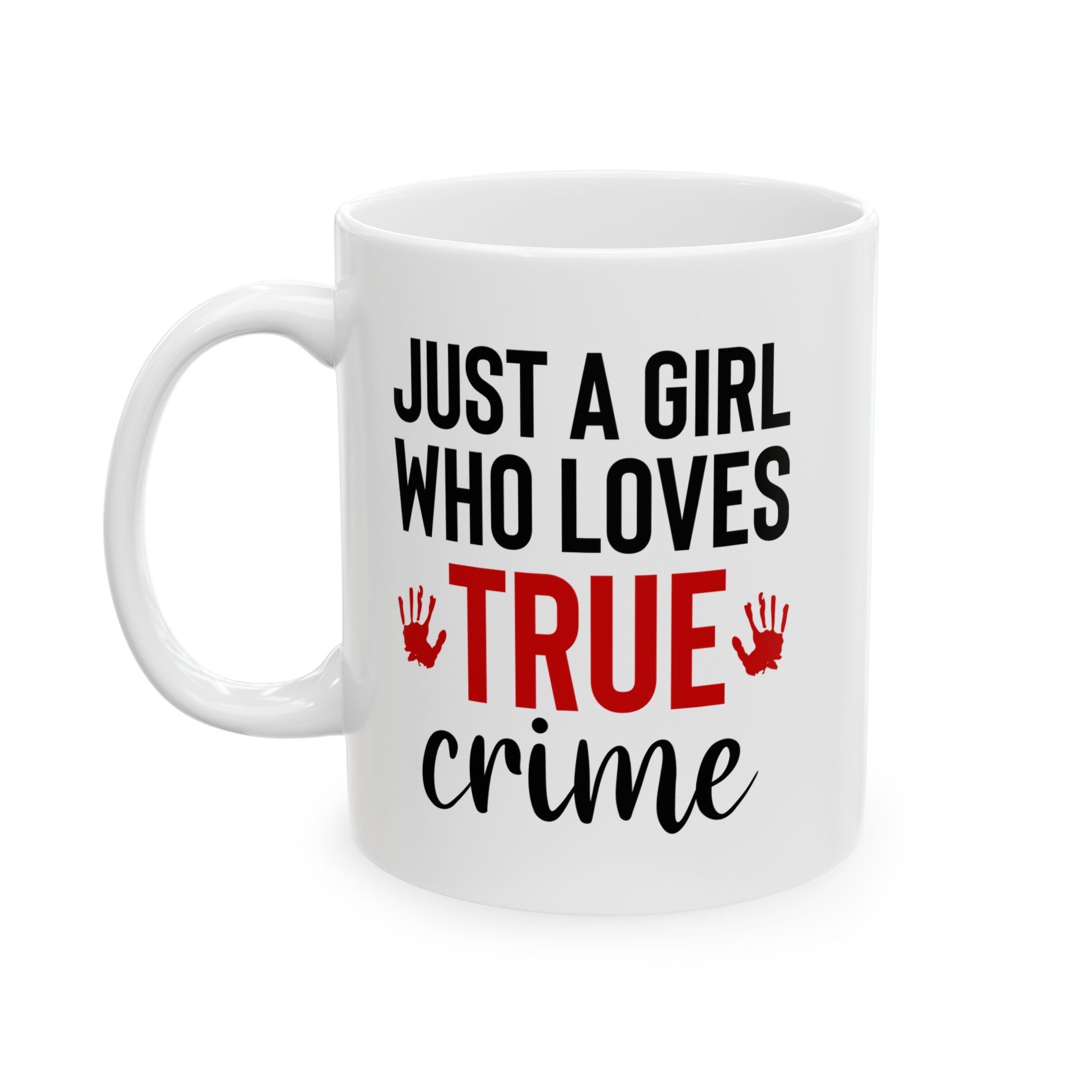 True Crime Lover Gift Ceramic Mug for Mystery Fans True Crime Enthusiast Mug Perfect Gift for True Crime Obsessed Readers Mystery Books & TV