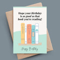 Bookish Birthday Card Literary Birthday Card Book Lover Greeting Card