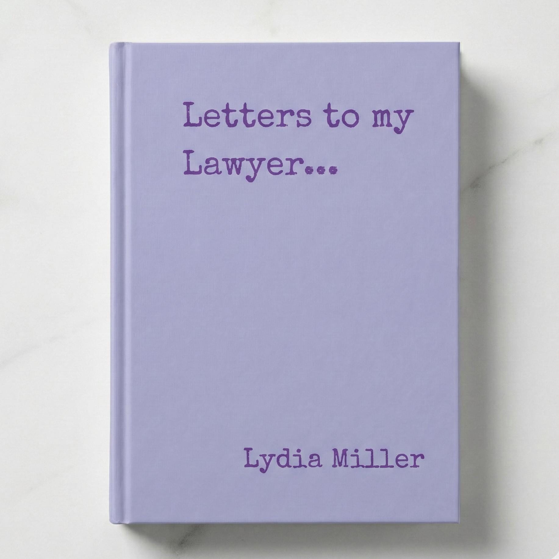 Funny True Crime Journal Letters to My Lawyer Notebook-Personalized